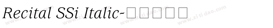 Recital SSi Italic字体转换